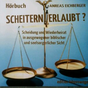Buchcover Hörbuch "Scheitern erlaubt?" | Andreas Eichberger | EAN 9783939042396 | ISBN 3-939042-39-0 | ISBN 978-3-939042-39-6