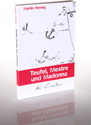 Buchcover Teufel, Maestre und Madonna | Martin Hennig | EAN 9783939043676 | ISBN 3-939043-67-2 | ISBN 978-3-939043-67-6