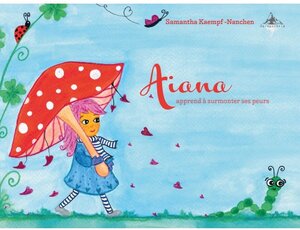 Buchcover Aiana | Samantha Kaempf-Nanchen | EAN 9783939043850 | ISBN 3-939043-85-0 | ISBN 978-3-939043-85-0