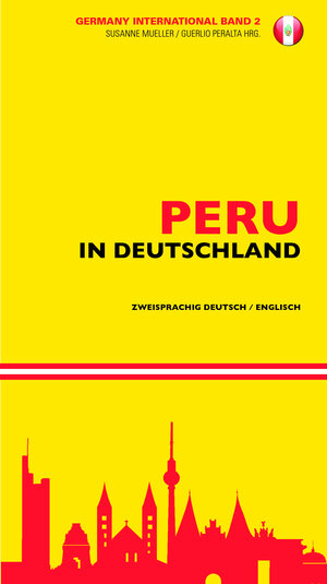 Buchcover Peru in Deutschland. ebook  | EAN 9783939044321 | ISBN 3-939044-32-6 | ISBN 978-3-939044-32-1