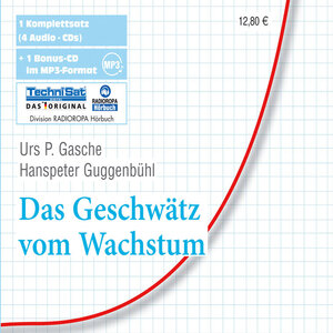 Buchcover Das Geschwätz vom Wachstum | Urs P. Gasche | EAN 9783939048282 | ISBN 3-939048-28-3 | ISBN 978-3-939048-28-2