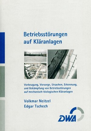 Buchcover Betriebsstörungen auf Kläranlagen | Volkmar Neitzel | EAN 9783939057857 | ISBN 3-939057-85-1 | ISBN 978-3-939057-85-7