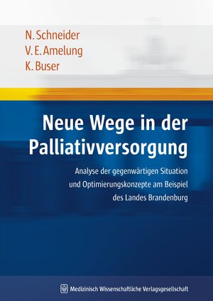 Buchcover Neue Wege in der Palliativversorgung | Nils Schneider | EAN 9783939069027 | ISBN 3-939069-02-7 | ISBN 978-3-939069-02-7