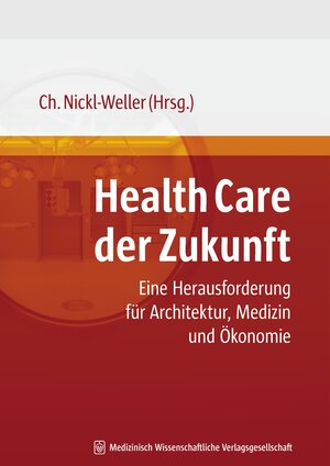 Buchcover Health Care der Zukunft  | EAN 9783939069263 | ISBN 3-939069-26-4 | ISBN 978-3-939069-26-3