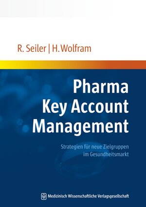 Buchcover Pharma Key Account Management | Rainer Seiler | EAN 9783939069317 | ISBN 3-939069-31-0 | ISBN 978-3-939069-31-7