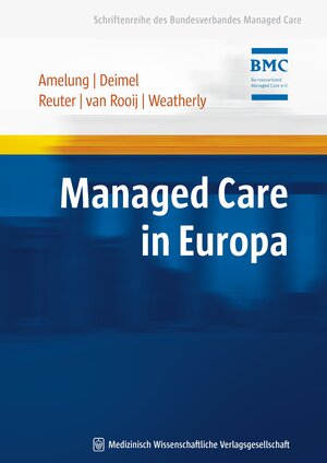 Buchcover Managed Care in Europa  | EAN 9783939069645 | ISBN 3-939069-64-7 | ISBN 978-3-939069-64-5