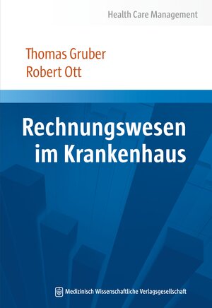 Buchcover Rechnungswesen im Krankenhaus | Thomas Gruber | EAN 9783939069737 | ISBN 3-939069-73-6 | ISBN 978-3-939069-73-7