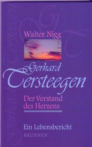 Buchcover Gerhard Tersteegen – Der Verstand des Herzens | Walter Nigg | EAN 9783939075110 | ISBN 3-939075-11-6 | ISBN 978-3-939075-11-0