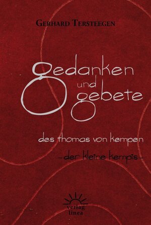 Buchcover Gedanken und Gebete des Thomas von Kempen | Gerhard Tersteegen | EAN 9783939075554 | ISBN 3-939075-55-8 | ISBN 978-3-939075-55-4