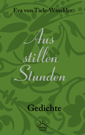 Buchcover Aus stillen Stunden | Eva von Tiele-Winckler | EAN 9783939075615 | ISBN 3-939075-61-2 | ISBN 978-3-939075-61-5