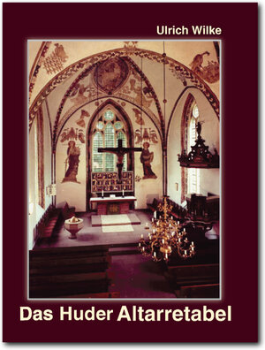 Buchcover Das Huder Altarretabel | Ulrich Wilke | EAN 9783939119302 | ISBN 3-939119-30-X | ISBN 978-3-939119-30-2