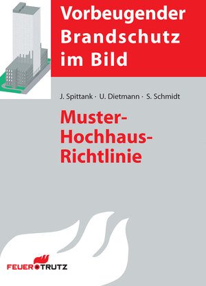 Buchcover Muster-Hochhaus-Richtlinie | Jürgen Spittank | EAN 9783939138532 | ISBN 3-939138-53-3 | ISBN 978-3-939138-53-2