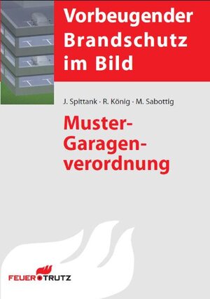 Buchcover Muster-Garagenverordnung | Jürgen Spittank | EAN 9783939138907 | ISBN 3-939138-90-8 | ISBN 978-3-939138-90-7
