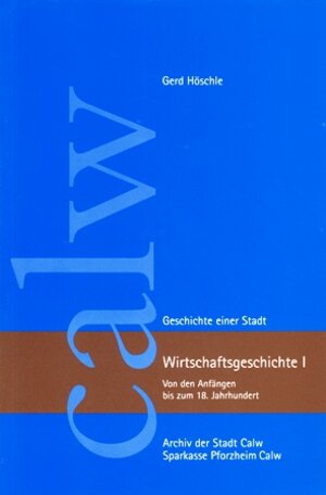 Buchcover Wirtschaftsgeschichte I | Gerd Höschle | EAN 9783939148005 | ISBN 3-939148-00-8 | ISBN 978-3-939148-00-5