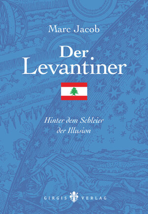 Buchcover Der Levantiner | Marc Jabob | EAN 9783939154228 | ISBN 3-939154-22-9 | ISBN 978-3-939154-22-8