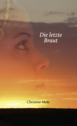 Buchcover Die letzte Braut | Mela Christine | EAN 9783939171614 | ISBN 3-939171-61-1 | ISBN 978-3-939171-61-4