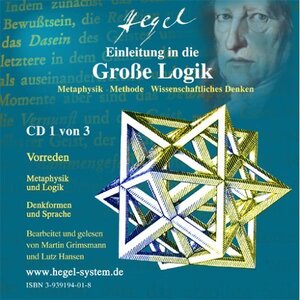 Buchcover Einleitung in die Große Logik von G.W.F.Hegel (Hörbuch, 3 Audio-CDs) | Georg W.F. Hegel | EAN 9783939194019 | ISBN 3-939194-01-8 | ISBN 978-3-939194-01-9