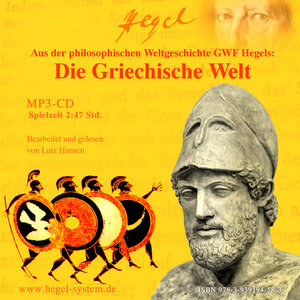 Buchcover Die Griechische Welt (Hörbuch, 1 MP3-CD, 2:47 Std.)  | EAN 9783939194583 | ISBN 3-939194-58-1 | ISBN 978-3-939194-58-3