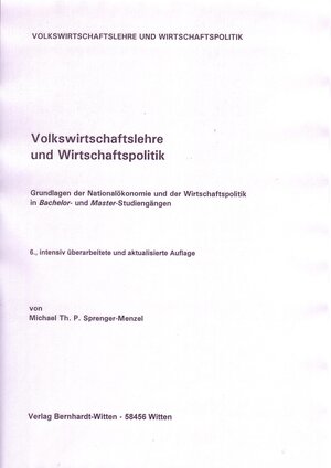 Buchcover Volkswirtschaftslehre und Wirtschaftspolitik | Michael Th. P. Sprenger-Menzel | EAN 9783939203964 | ISBN 3-939203-96-3 | ISBN 978-3-939203-96-4