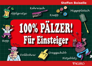 Buchcover 100% PÄLZER! Für Einsteiger | Steffen Boiselle | EAN 9783939233237 | ISBN 3-939233-23-4 | ISBN 978-3-939233-23-7