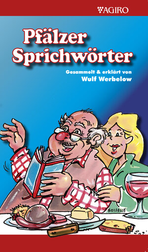 Buchcover Pfälzer Sprichwörter | Wulf Werbelow | EAN 9783939233350 | ISBN 3-939233-35-8 | ISBN 978-3-939233-35-0