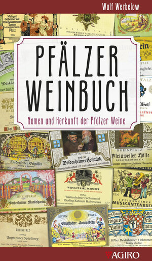Buchcover Pfälzer Weinbuch | Wulf Werbelow | EAN 9783939233701 | ISBN 3-939233-70-6 | ISBN 978-3-939233-70-1