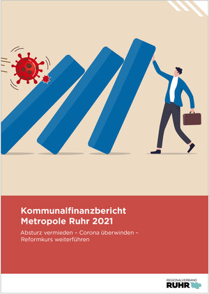 Buchcover Kommunalfinanzbericht Metropole Ruhr 2021 | Martin Junkernheinrich | EAN 9783939234630 | ISBN 3-939234-63-X | ISBN 978-3-939234-63-0