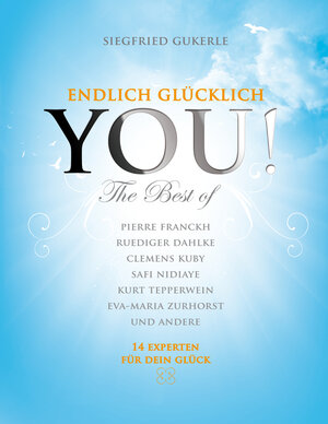 Buchcover YOU! Endlich glücklich - The best of | Uwe Albrecht | EAN 9783939238003 | ISBN 3-939238-00-7 | ISBN 978-3-939238-00-3
