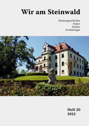 Buchcover Wir am Steinwald / Wir am Steinwald 20 - 2012 | Harald Stark | EAN 9783939247302 | ISBN 3-939247-30-8 | ISBN 978-3-939247-30-2