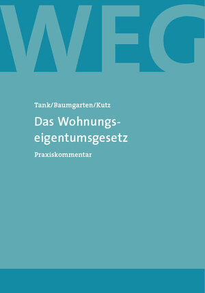 Buchcover Das Wohnunseigentumsgesetz | Susanne Tank | EAN 9783939248569 | ISBN 3-939248-56-8 | ISBN 978-3-939248-56-9