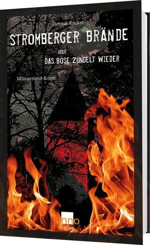 Buchcover Stromberger Brände oder das Böse zündelt wieder | Helmut Rücker | EAN 9783939256786 | ISBN 3-939256-78-1 | ISBN 978-3-939256-78-6