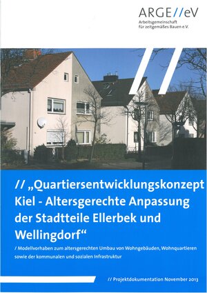 Buchcover Quartiersentwicklungskonzept Kiel - Altersgerechte Anpassung der Stadtteile Ellerbek und Wellingdorf | Dietmar Walberg | EAN 9783939268215 | ISBN 3-939268-21-6 | ISBN 978-3-939268-21-5