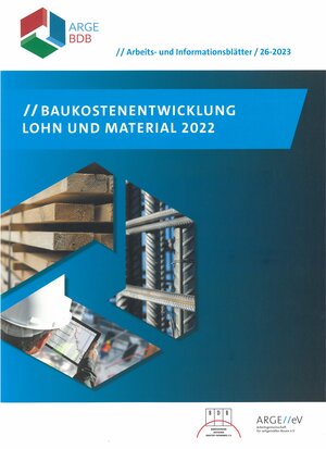 Buchcover Baukostenentwicklung Lohn und Material 2022 | Dietmar Walberg | EAN 9783939268727 | ISBN 3-939268-72-0 | ISBN 978-3-939268-72-7