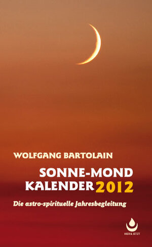 Buchcover Sonne-Mond Kalender für 2012 | Wolfgang Bartolain | EAN 9783939272120 | ISBN 3-939272-12-4 | ISBN 978-3-939272-12-0