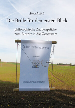 Buchcover Die Brille für den ersten Blick | Anna Isdath | EAN 9783939272694 | ISBN 3-939272-69-8 | ISBN 978-3-939272-69-4