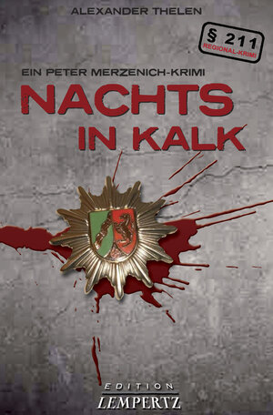 Buchcover Nachts in Kalk | Gereon A. Thelen | EAN 9783939284932 | ISBN 3-939284-93-9 | ISBN 978-3-939284-93-2