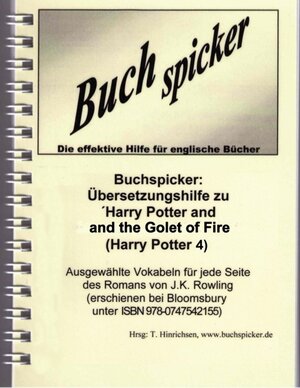 Buchcover Buchspicker: Übersetzungshilfe zu "Harry Potter and the Goblet of Fire" (Harry Potter 4)  | EAN 9783939308041 | ISBN 3-939308-04-8 | ISBN 978-3-939308-04-1