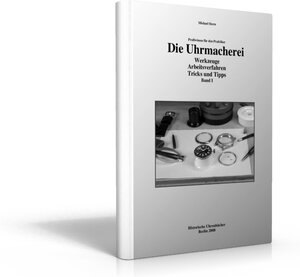 Buchcover Die Uhrmacherei Bd. 1 | Michael Stern | EAN 9783939315513 | ISBN 3-939315-51-6 | ISBN 978-3-939315-51-3