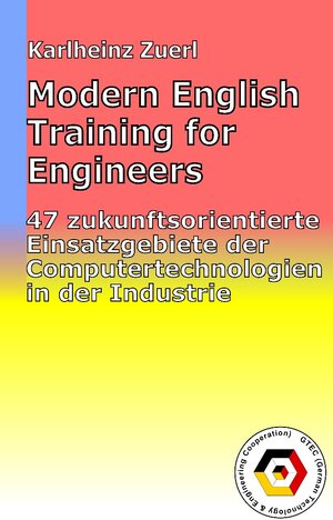 Buchcover Modern English Training for Engineers (Ebook) | KARLHEINZ ZUERL | EAN 9783939366140 | ISBN 3-939366-14-5 | ISBN 978-3-939366-14-0