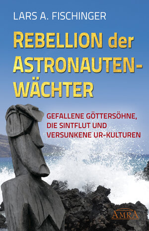 Buchcover Rebellion der Astronautenwächter | Lars A. Fischinger | EAN 9783939373469 | ISBN 3-939373-46-X | ISBN 978-3-939373-46-9
