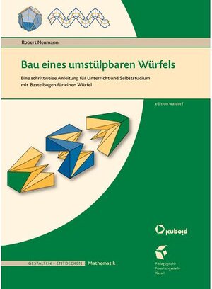Buchcover Bau eines umstülpbaren Würfels | Robert Neumann | EAN 9783939374138 | ISBN 3-939374-13-X | ISBN 978-3-939374-13-8
