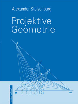 Buchcover Projektive Geometrie | Alexander Stolzenburg | EAN 9783939374664 | ISBN 3-939374-66-0 | ISBN 978-3-939374-66-4