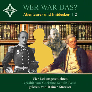 Buchcover Wer war das? Abenteuer und Entdecker -2- | Christine Schulz-Reiss | EAN 9783939375166 | ISBN 3-939375-16-0 | ISBN 978-3-939375-16-6