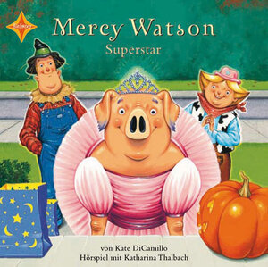 Buchcover Mercy Watson Superstar | Kate DiCamillo | EAN 9783939375463 | ISBN 3-939375-46-2 | ISBN 978-3-939375-46-3