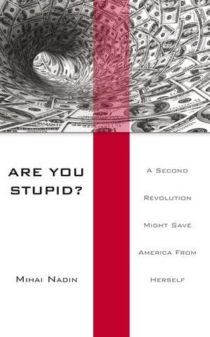 Buchcover Are You Stupid? | Mihai Nadin | EAN 9783939381563 | ISBN 3-939381-56-X | ISBN 978-3-939381-56-3