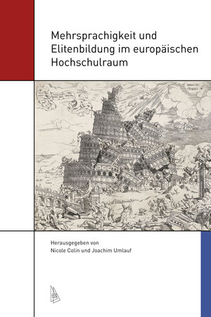 Buchcover Mehrsprachigkeit und Elitenbildung im europäischen Hochschulraum  | EAN 9783939381815 | ISBN 3-939381-81-0 | ISBN 978-3-939381-81-5