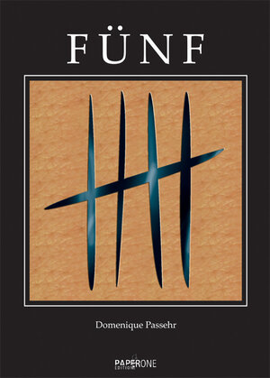 Buchcover Fünf | Domenique Passehr | EAN 9783939398912 | ISBN 3-939398-91-8 | ISBN 978-3-939398-91-2