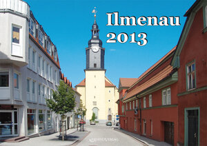 Buchcover Kalender Ilmenau 2013  | EAN 9783939399384 | ISBN 3-939399-38-8 | ISBN 978-3-939399-38-4