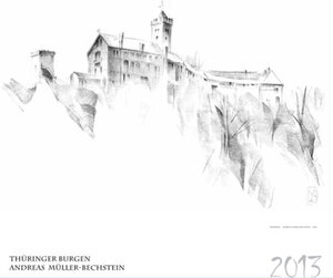 Buchcover Kunstkalender Thüringer Burgen 2013  | EAN 9783939399391 | ISBN 3-939399-39-6 | ISBN 978-3-939399-39-1