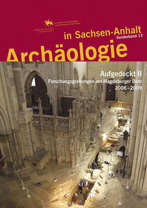 Buchcover Archäologie in Sachsen-Anhalt / Aufgedeckt II | Rainer Kuhn | EAN 9783939414445 | ISBN 3-939414-44-1 | ISBN 978-3-939414-44-5